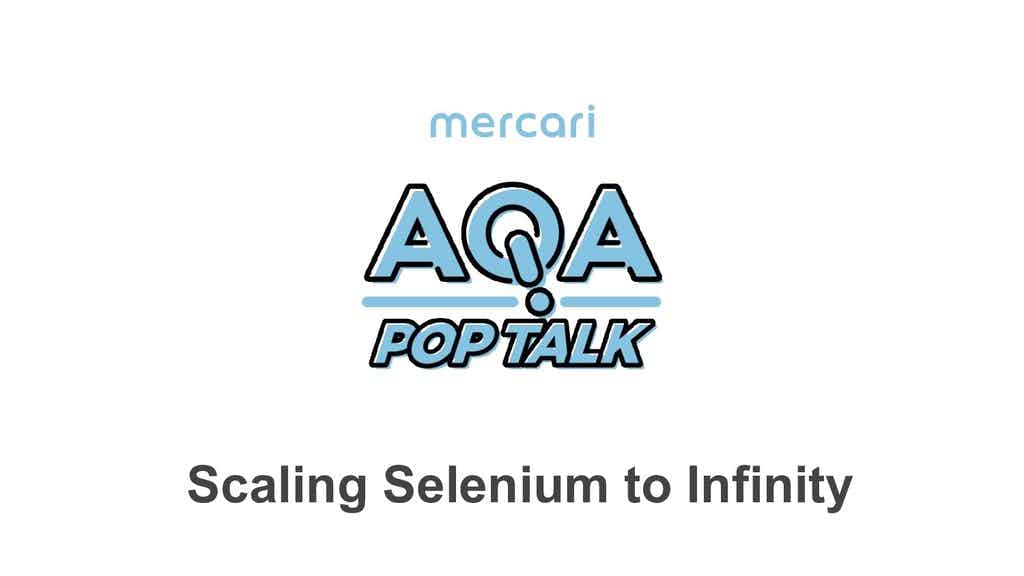 Scaling Selenium to Infinity